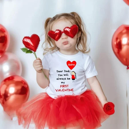 Dear Dad, You Will Always Be My First Valentine Onesie/Tshirt
